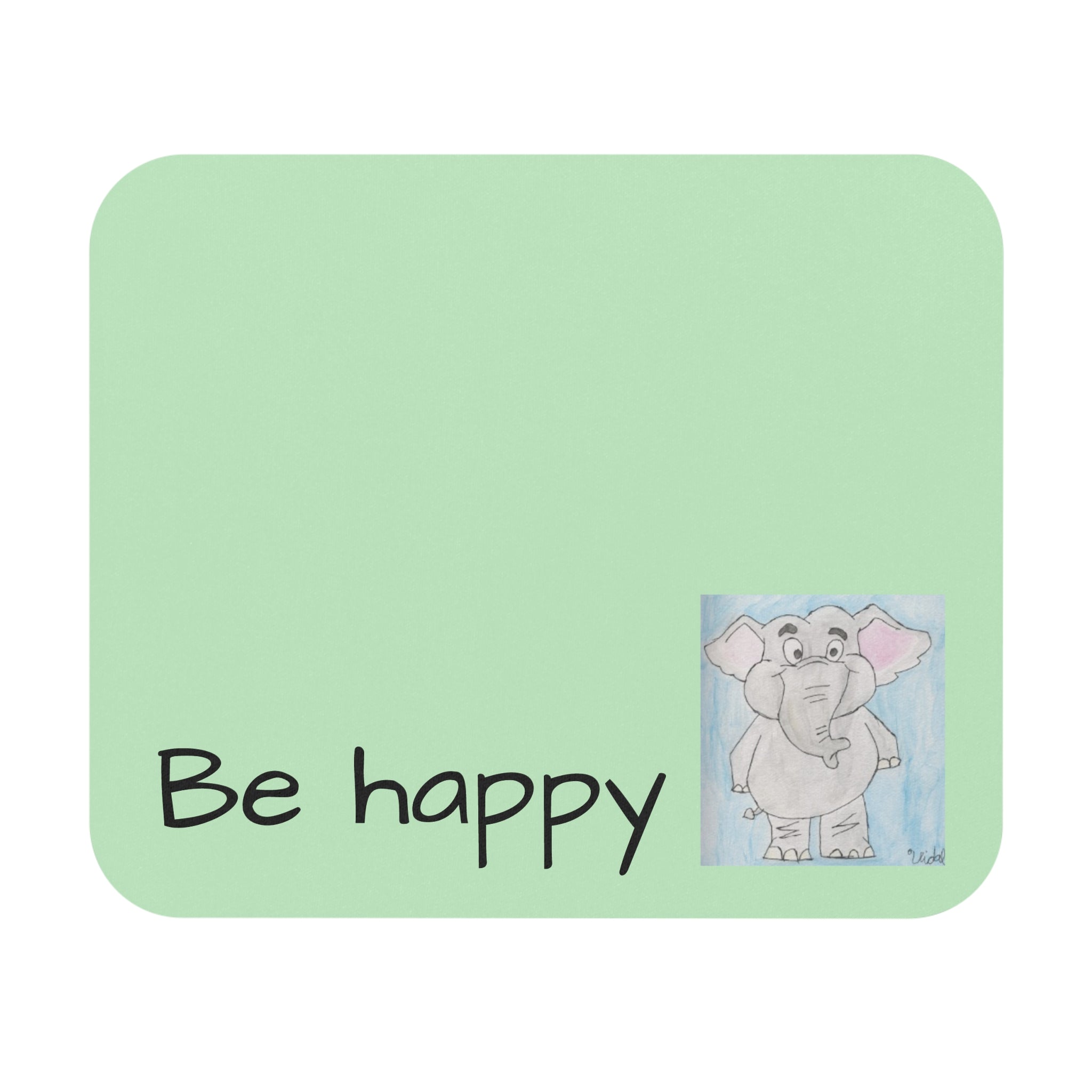 Be Happy Mouse Pad